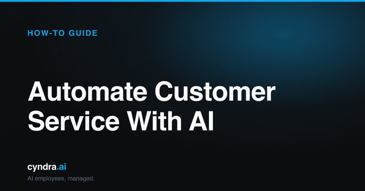 How to Automate Customer Service with AI in 2026