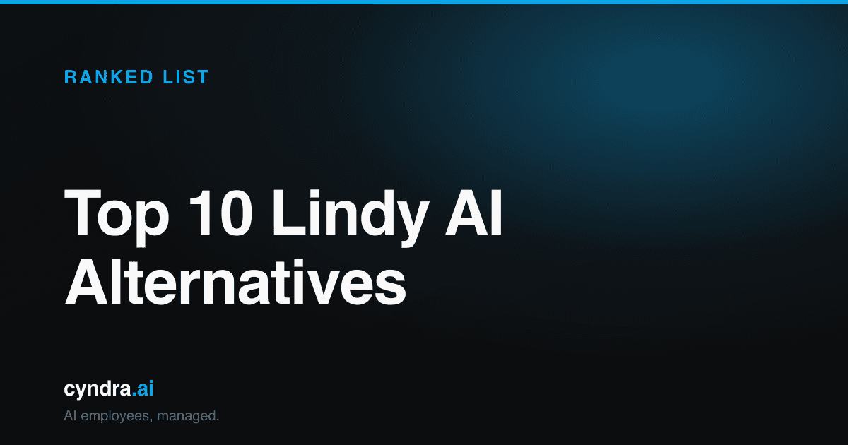 Top 10 Lindy AI Alternatives in 2026 (Ranked)